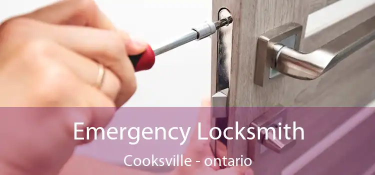Emergency Locksmith Cooksville - ontario