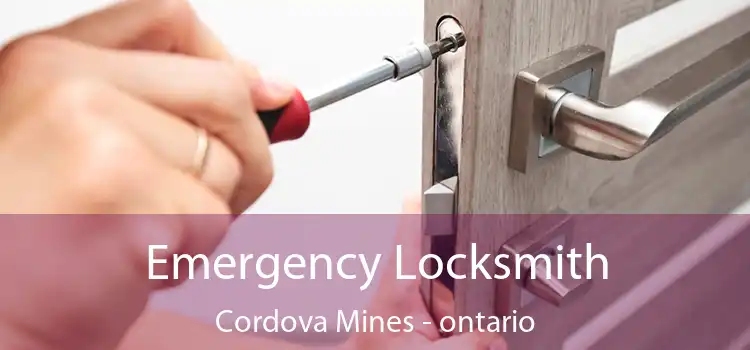 Emergency Locksmith Cordova Mines - ontario