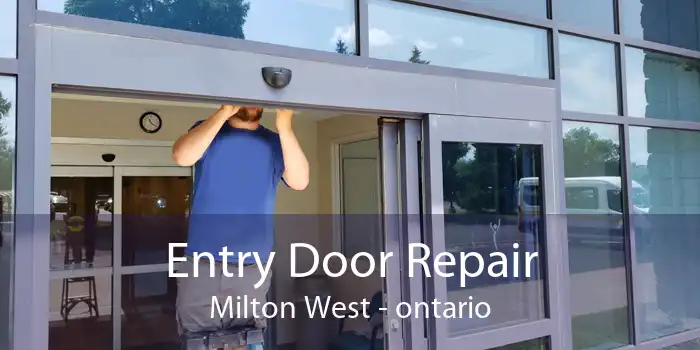 Entry Door Repair Milton West - ontario