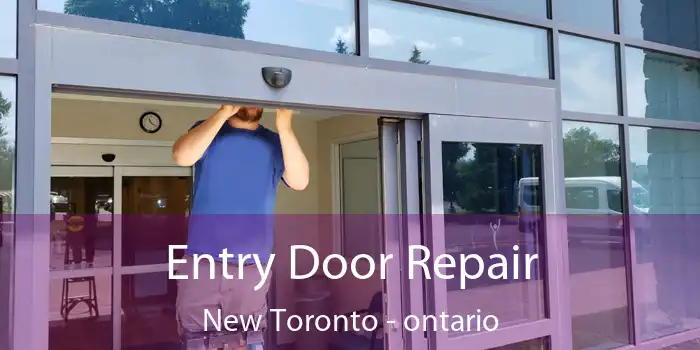Entry Door Repair New Toronto - ontario