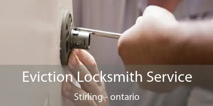 Eviction Locksmith Service Stirling - ontario