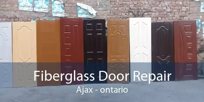 Fiberglass Door Repair Ajax - ontario