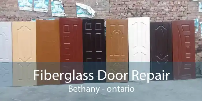 Fiberglass Door Repair Bethany - ontario