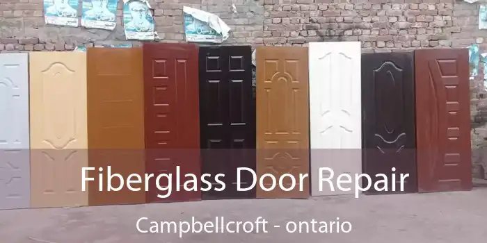 Fiberglass Door Repair Campbellcroft - ontario