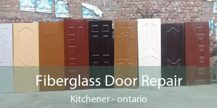Fiberglass Door Repair Kitchener - ontario