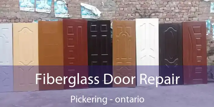 Fiberglass Door Repair Pickering - ontario