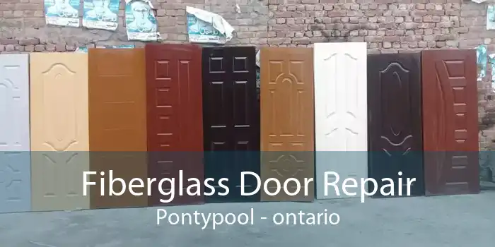 Fiberglass Door Repair Pontypool - ontario