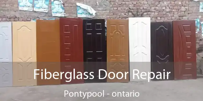 Fiberglass Door Repair Pontypool - ontario