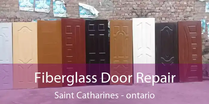 Fiberglass Door Repair Saint Catharines - ontario