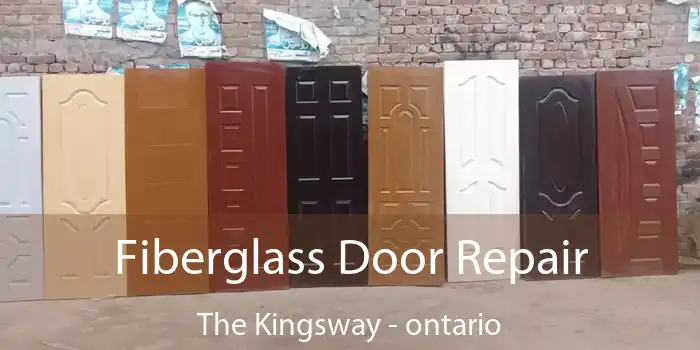 Fiberglass Door Repair The Kingsway - ontario