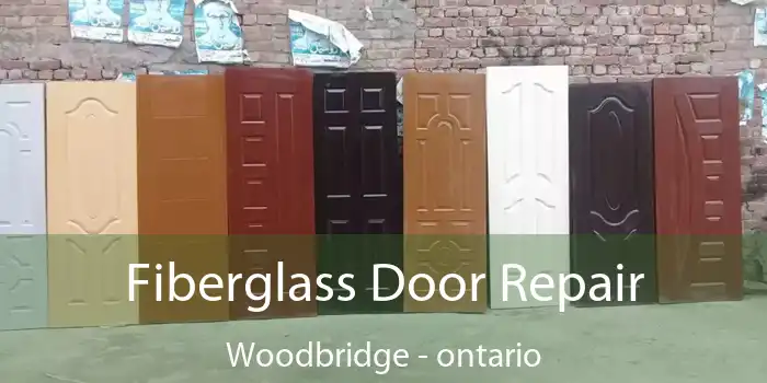 Fiberglass Door Repair Woodbridge - ontario