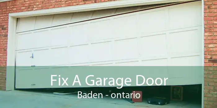 Fix A Garage Door Baden - ontario