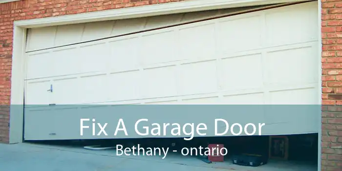 Fix A Garage Door Bethany - ontario