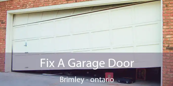 Fix A Garage Door Brimley - ontario