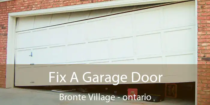 Fix A Garage Door Bronte Village - ontario