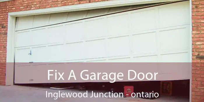 Fix A Garage Door Inglewood Junction - ontario