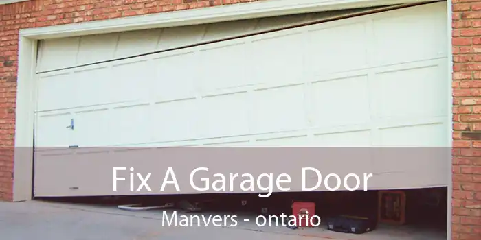Fix A Garage Door Manvers - ontario