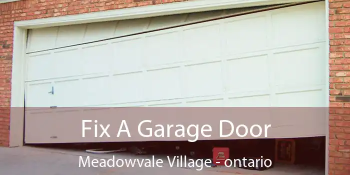 Fix A Garage Door Meadowvale Village - ontario