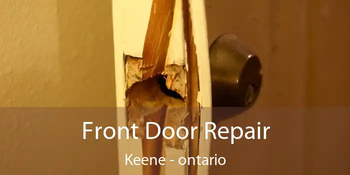 Front Door Repair Keene - ontario