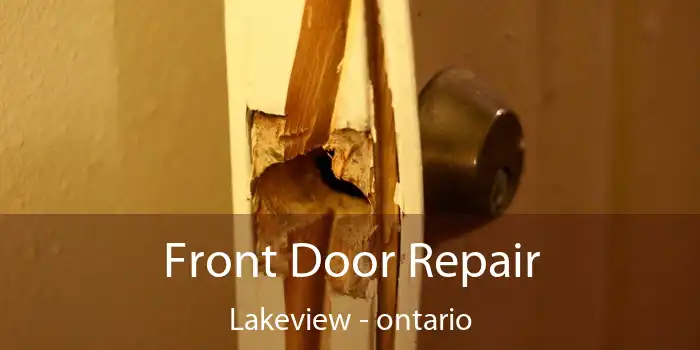 Front Door Repair Lakeview - ontario