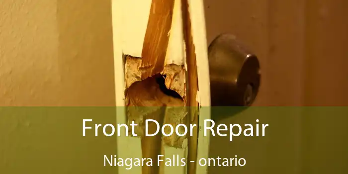 Front Door Repair Niagara Falls - ontario