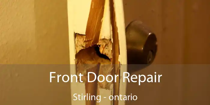 Front Door Repair Stirling - ontario