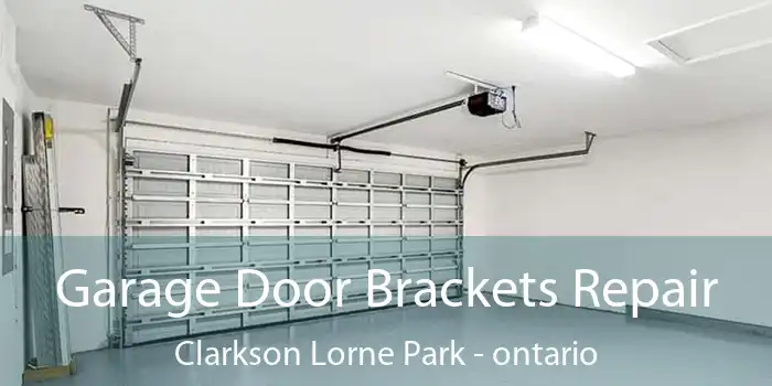 Garage Door Brackets Repair Clarkson Lorne Park - ontario