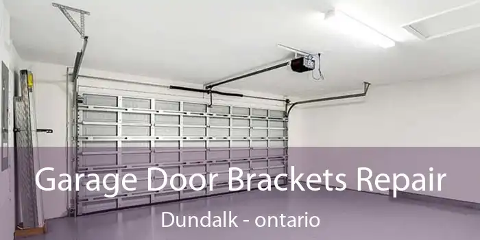 Garage Door Brackets Repair Dundalk - ontario