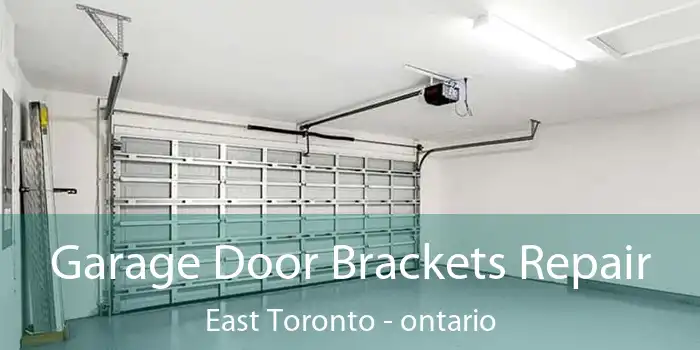 Garage Door Brackets Repair East Toronto - ontario