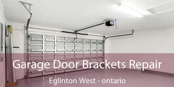 Garage Door Brackets Repair Eglinton West - ontario
