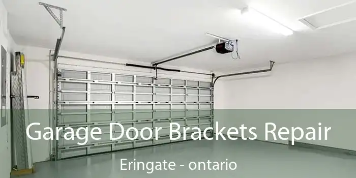 Garage Door Brackets Repair Eringate - ontario