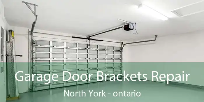 Garage Door Brackets Repair North York - ontario