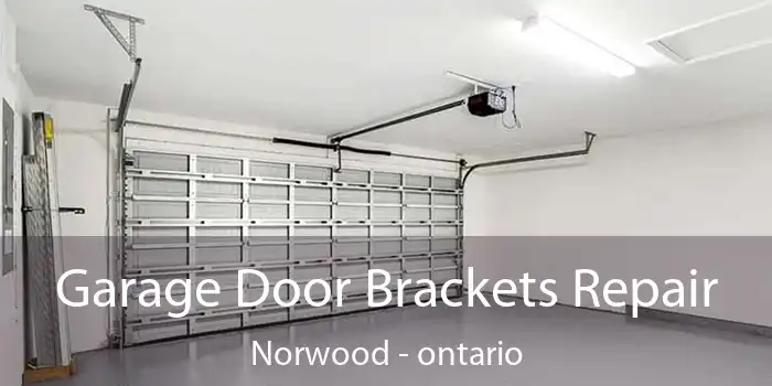 Garage Door Brackets Repair Norwood - ontario