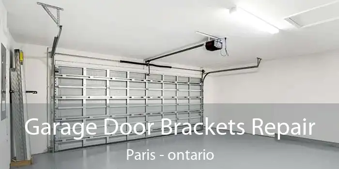 Garage Door Brackets Repair Paris - ontario