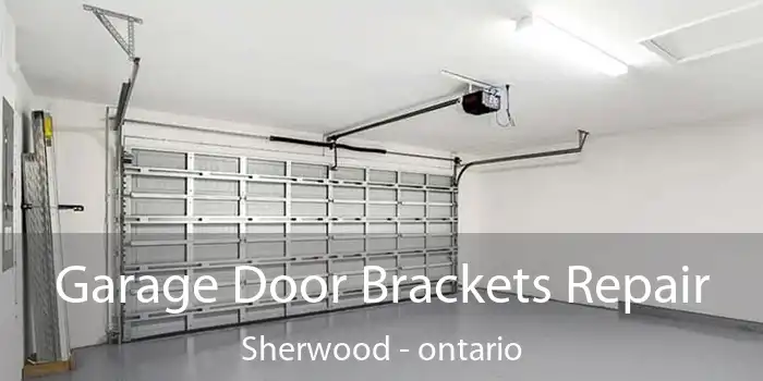 Garage Door Brackets Repair Sherwood - ontario