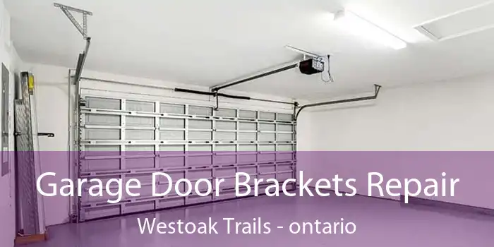 Garage Door Brackets Repair Westoak Trails - ontario