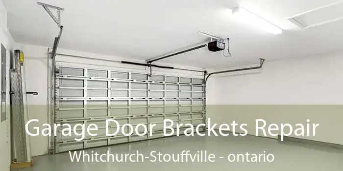 Garage Door Brackets Repair Whitchurch-Stouffville - ontario