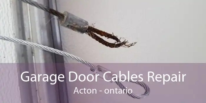 Garage Door Cables Repair Acton - ontario
