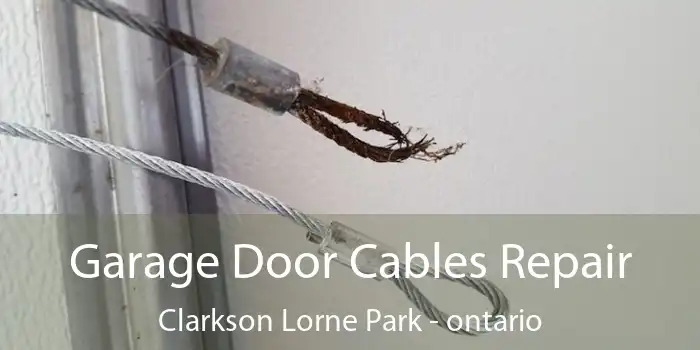 Garage Door Cables Repair Clarkson Lorne Park - ontario