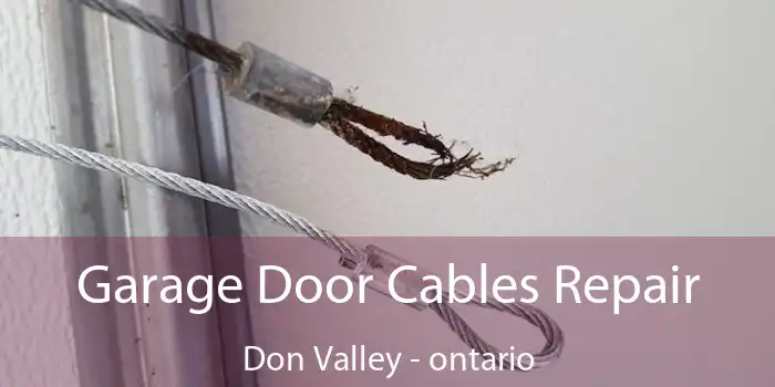 Garage Door Cables Repair Don Valley - ontario