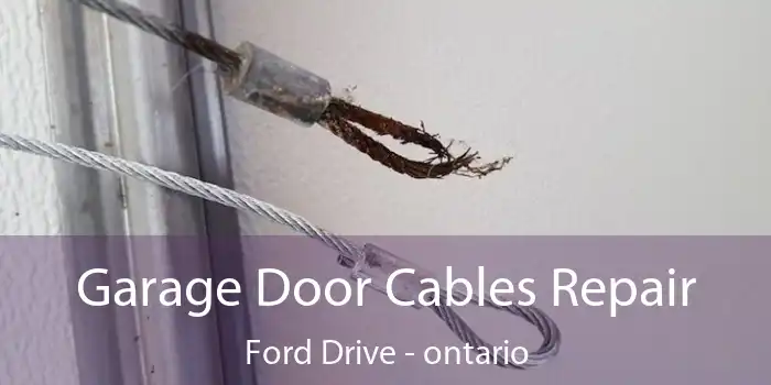 Garage Door Cables Repair Ford Drive - ontario