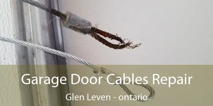 Garage Door Cables Repair Glen Leven - ontario