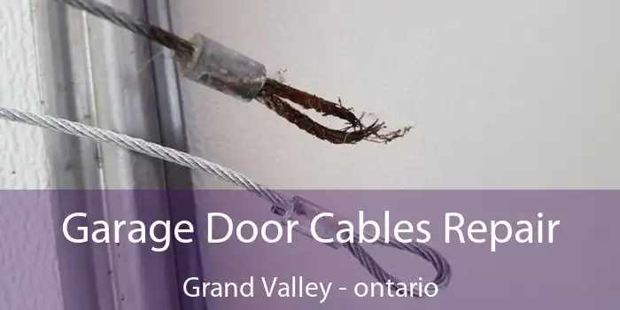 Garage Door Cables Repair Grand Valley - ontario