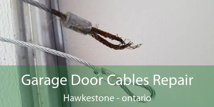 Garage Door Cables Repair Hawkestone - ontario