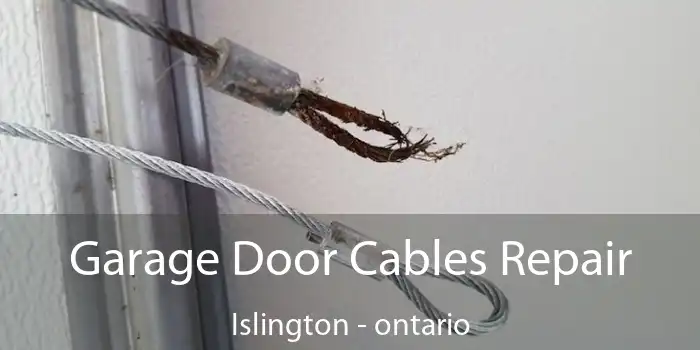Garage Door Cables Repair Islington - ontario