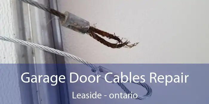 Garage Door Cables Repair Leaside - ontario
