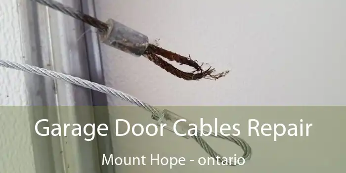 Garage Door Cables Repair Mount Hope - ontario