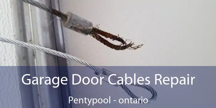 Garage Door Cables Repair Pentypool - ontario