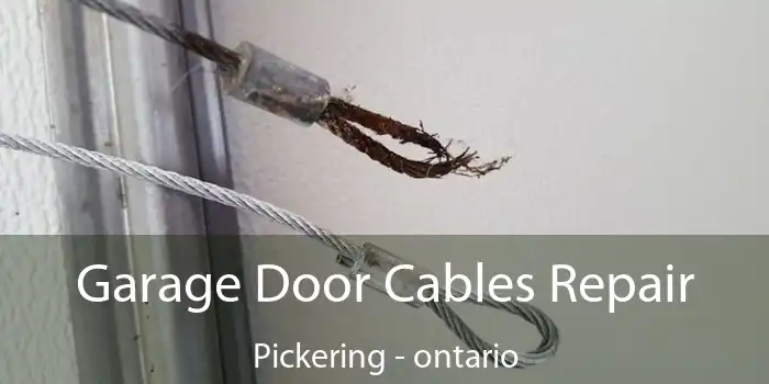 Garage Door Cables Repair Pickering - ontario