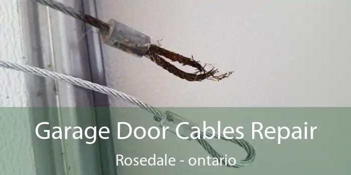 Garage Door Cables Repair Rosedale - ontario